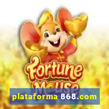 plataforma 868.com