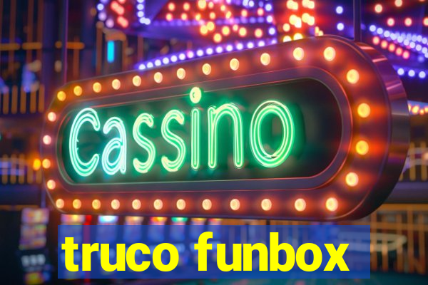 truco funbox