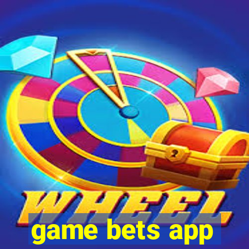 game bets app