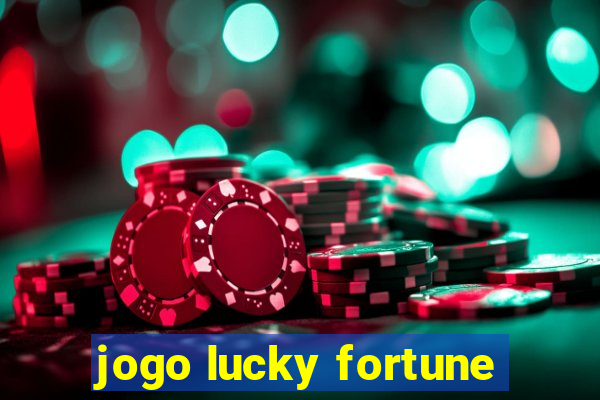 jogo lucky fortune