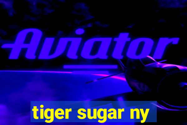 tiger sugar ny