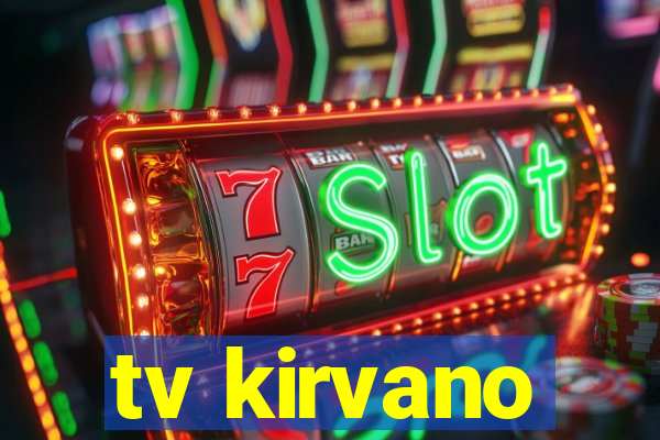 tv kirvano