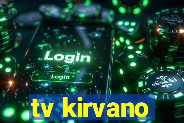 tv kirvano