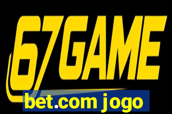 bet.com jogo