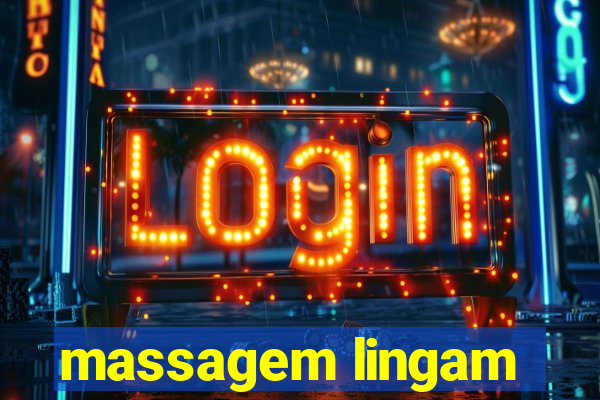 massagem lingam