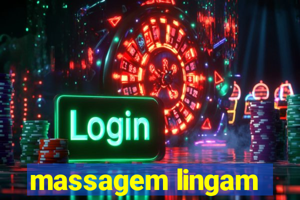 massagem lingam