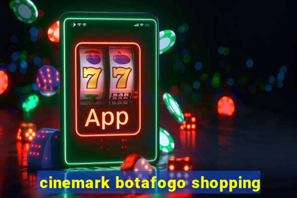 cinemark botafogo shopping