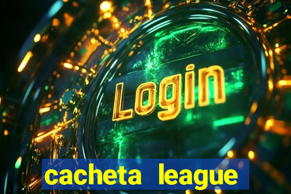 cacheta league brasil atualizado