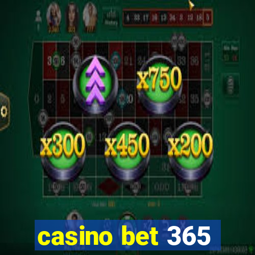 casino bet 365