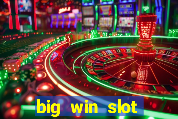 big win slot casino online