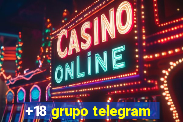 +18 grupo telegram