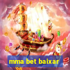 mma bet baixar