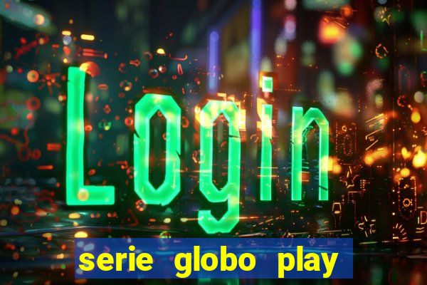 serie globo play jogo do bicho