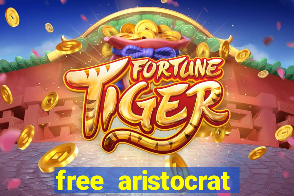 free aristocrat slot games