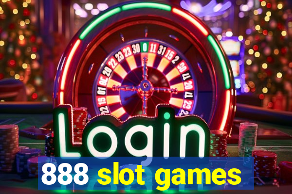 888 slot games