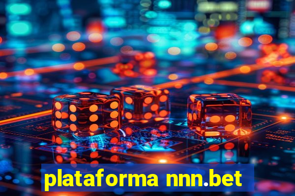 plataforma nnn.bet