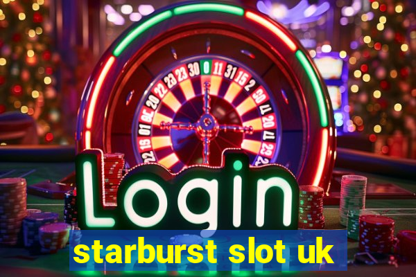 starburst slot uk