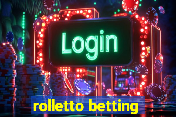 rolletto betting