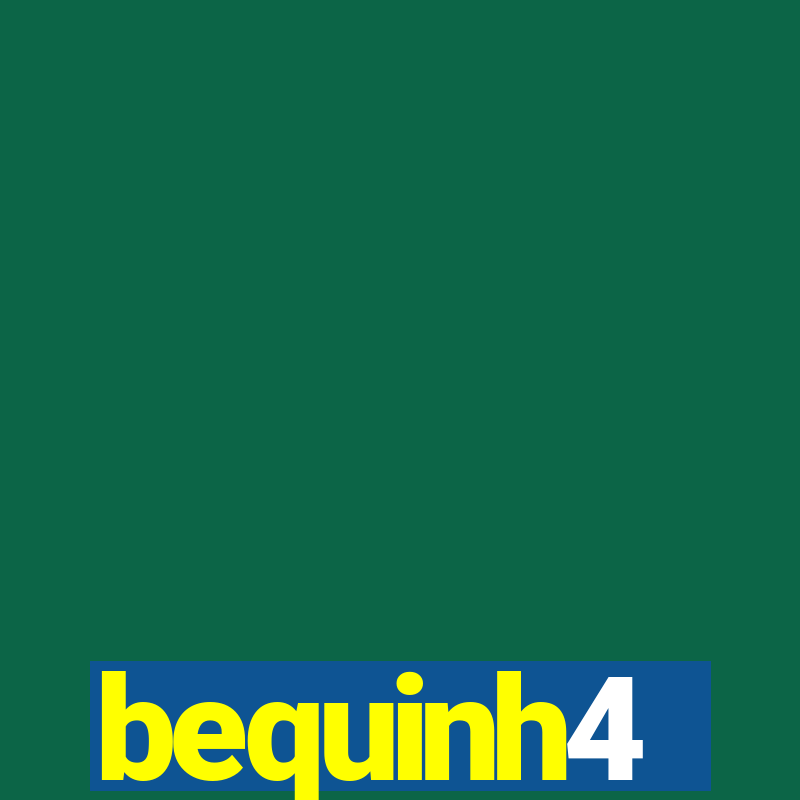 bequinh4