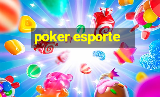 poker esporte