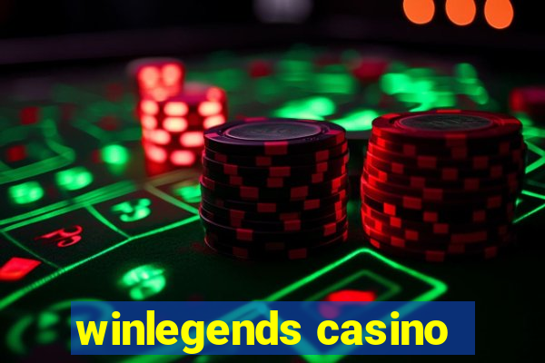 winlegends casino