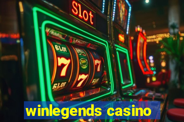 winlegends casino