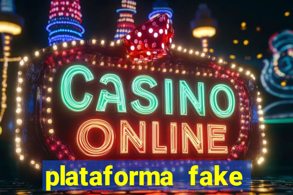 plataforma fake para jogar