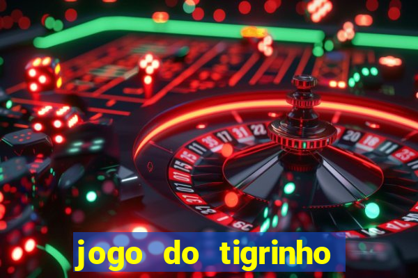 jogo do tigrinho com aposta mínima de r$ 1