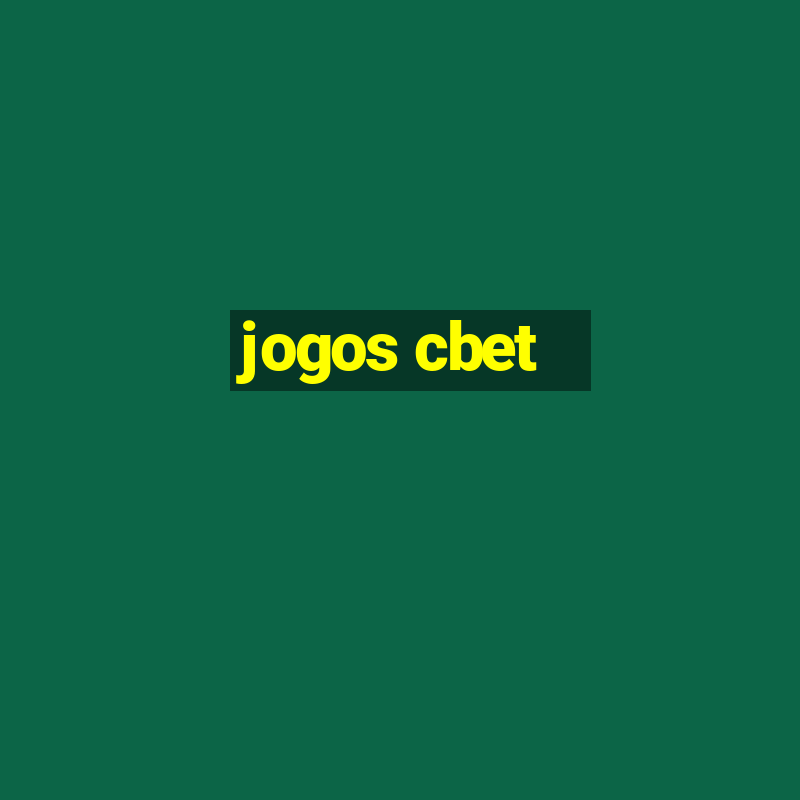 jogos cbet