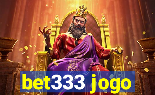 bet333 jogo