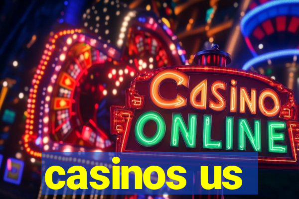 casinos us