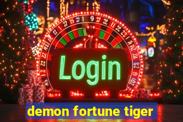 demon fortune tiger