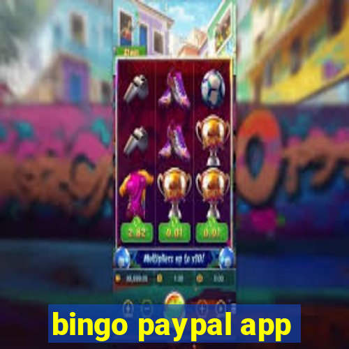 bingo paypal app