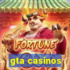 gta casinos