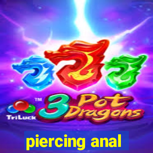 piercing anal