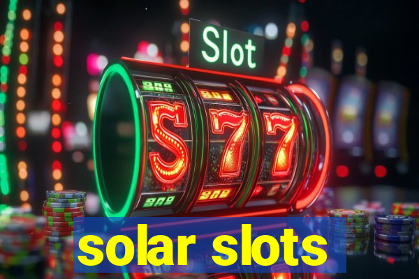 solar slots