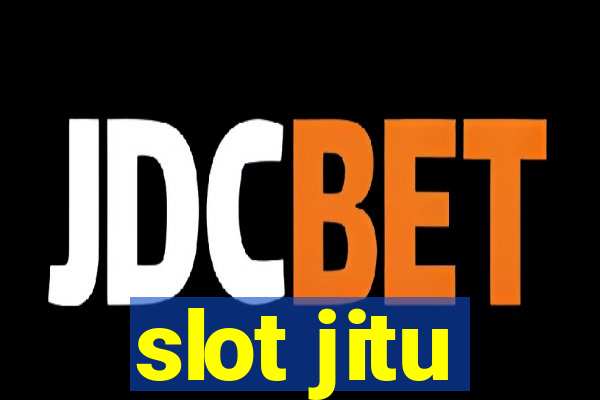 slot jitu