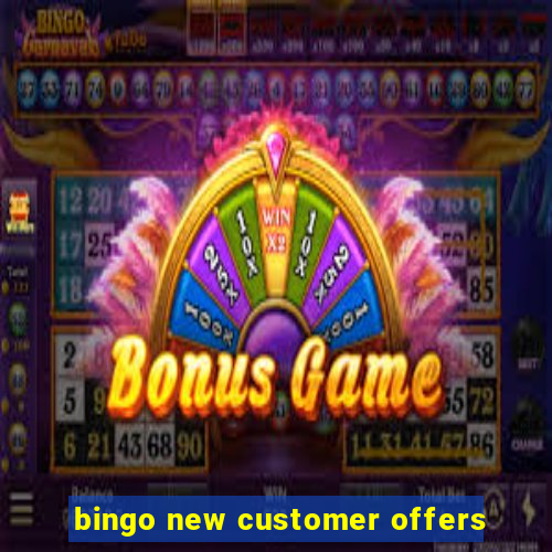 bingo new customer offers