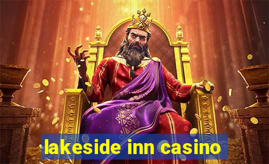 lakeside inn casino