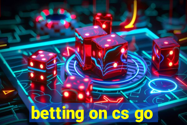 betting on cs go