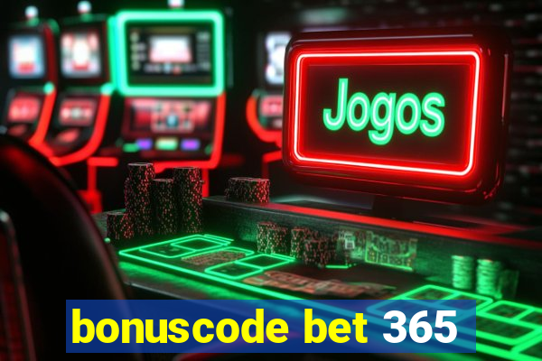 bonuscode bet 365