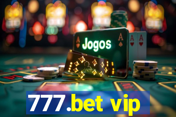 777.bet vip