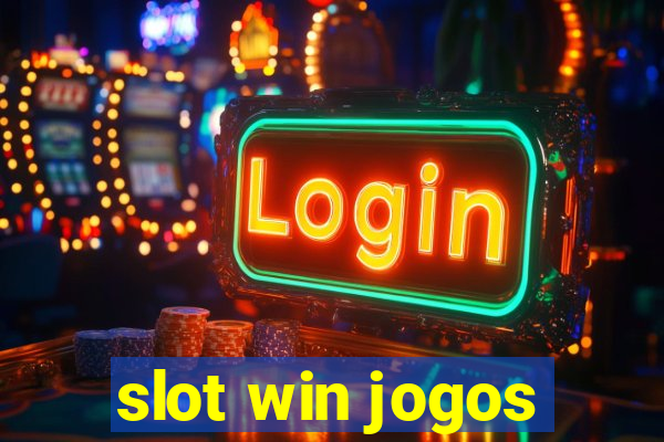 slot win jogos