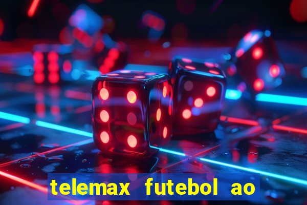 telemax futebol ao vivo gratis