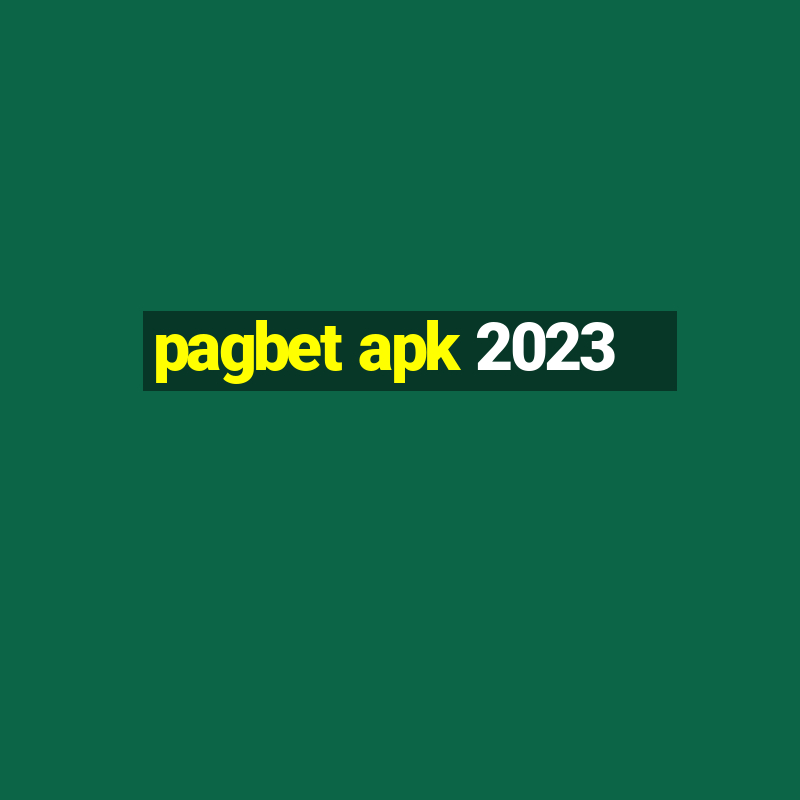 pagbet apk 2023