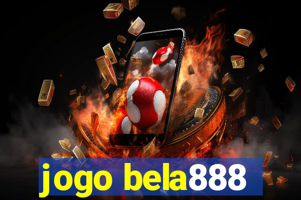 jogo bela888