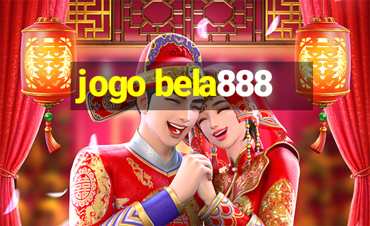 jogo bela888