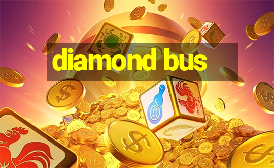 diamond bus