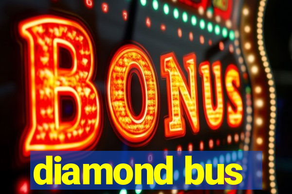 diamond bus