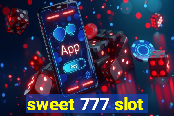 sweet 777 slot